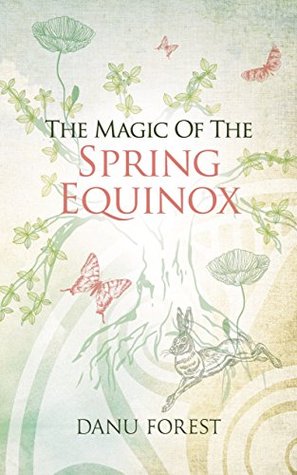 The Magic of the Spring Equinox: Seasonal celebrations to honour nature's ever-turning wheel