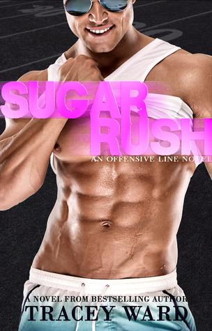 Sugar Rush (Offensive Line, #2)