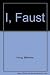 I, Faust
