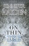 On Thin Ice
