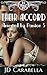 Their Accord (Arrested by Passion, #5)