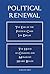 Political Renewal: The End ...
