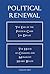 Political Renewal: The End of the Political Class / The House of Commons and Monarchy