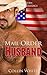 My Mail Order Husband by Collin White