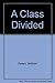 A Class Divided by William Peters