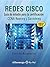 Redes Cisco. Guía para la certificación CCNA Routing y switching