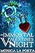 An Immortal Valentine's Night (Immortal Future novella)