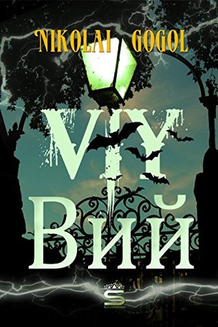 Viy: English and Russian Language Edition (World Classics)