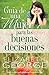 Guía de una mujer para las buenas decisiones (Spanish Edition)