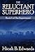 The Reluctant Superhero (The Experiment #1)