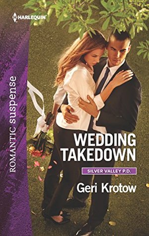 Wedding Takedown (Silver Valley P.D. Book 2)