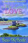 My Laird's Love (My Laird's Castle, #2) My Laird's Love (My Laird's Castle, #2)