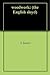 woodwork: (the English sloyd)