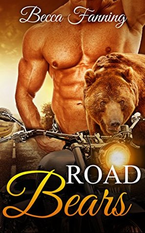 Road Bears (Grit and Growl, #1)