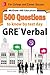 McGraw-Hill Education 500 GRE Verbal Questions to Know by Test Day (McGraw-Hill Education 500 Questions)