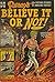 Ripley's Believe It Or Not Magazine v1 #1: a Memoir of Miss A-N, Who Was Educated for a Nun; With Many Interesting Particulars and Original Letters of Dr. Doyle, by M.M.C.M