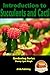 Introduction to Succulents and Cacti (Gardening Series Book 18)