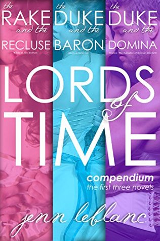 Lords of Time : Compendium: The first three books (Kindle Edition)