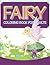 Fairy Coloring Book For Adults
