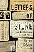 Letters of Stone by Steven Robins