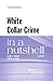 White Collar Crime in a Nutshell (Nutshells)