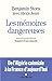 Les Mémoires dangereuses : ...