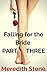 Falling for the Bride PART THREE by Meredith Stone