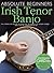 Absolute Beginners - Irish Tenor Banjo Book/Online Audio