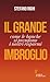 Il grande imbroglio: come le banche si prendono i nostri risparmi