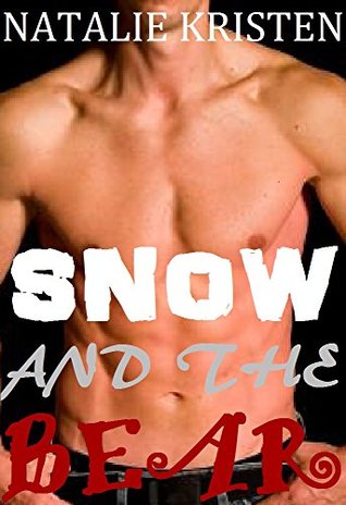 Snow and the Bear (Grimm Bears, #2)