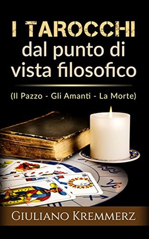 I Tarocchi dal punto di vista filosofico (Kindle Edition)