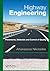 Highway Engineering: Pavements, Materials and Control of Quality