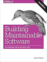 Building Maintainable Software, Java Edition: Ten Guidelines for Future-Proof Code