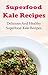 Kale Recipes: Delcious And ...