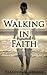 Walking In Faith