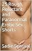 25 Rough, Reluctant and Paranormal Erotic Sex Shorts