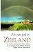 Als een God in Zeeland