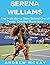 Serena Williams: The Inspir...