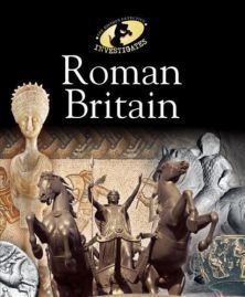 Roman Britain (The History Detective Investigates)
