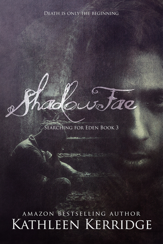 ShadowFae (Searching for Eden #3)