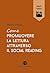 Come promuovere la lettura attraverso il social reading (Italian Edition)