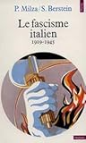 Le fascisme italien : 1919-1945