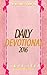 Woman Daily Devotional : Biblical secrets that will teach you a new spiritual language