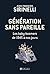 Génération sans pareille: Les baby-boomers de 1945 à nos jours (HISTOIRE) (French Edition)