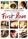 First Love by James  Patterson