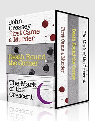 First Came a Murder, Death Round the Corner, and The Mark of the Crescent (Department Z)