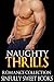 ROMANCE: Naughty Thrills: (AMAZING VALUE BONUS OF 40+ FREE BOOKS!!!) (Contemporary New Adult Pregnancy Romance)
