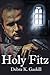 Holy Fitz by Debra Gaskill