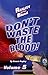 Reality of the Blood, Volume 5: Don't Waste the Blood