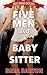 Five Men and a Babysitter: Multiple partner inexperienced erotica